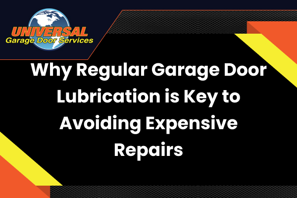 Regular Garage Door Lubrication